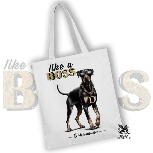 Tote Bag LIKE A BOSS - DOBERMANN Nero Focato - 100% Cotone - Bianca o Beige