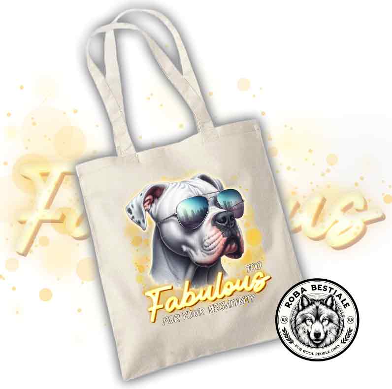 Shopper TOO FABULOUS - DOGO ARGENTINO