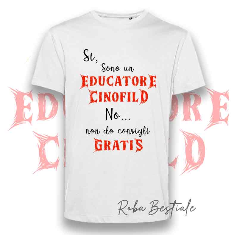 T-shirt PARCHETTO STYLE - EDUCATORE CINOFILO - BIANCA - Uomo o Donna, Scritte in colore a scelta
