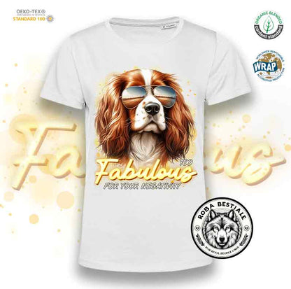 T-Shirt TOO FABULOUS - EPAGNEUL BRETON