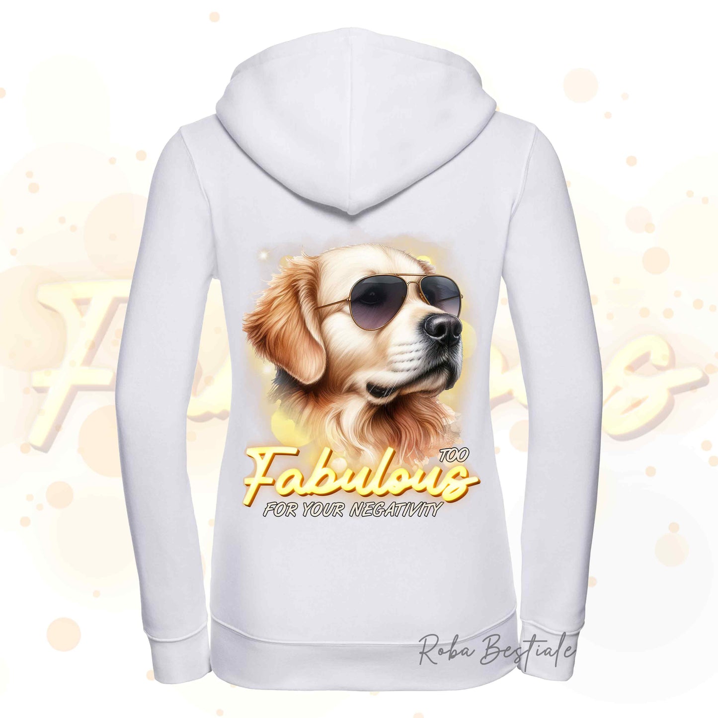 Felpa TOO FABULOUS - GOLDEN RETRIEVER - Con Cappuccio e Full Zip, Uomo o Donna, in tanti colori - dalla XS alla 5XL