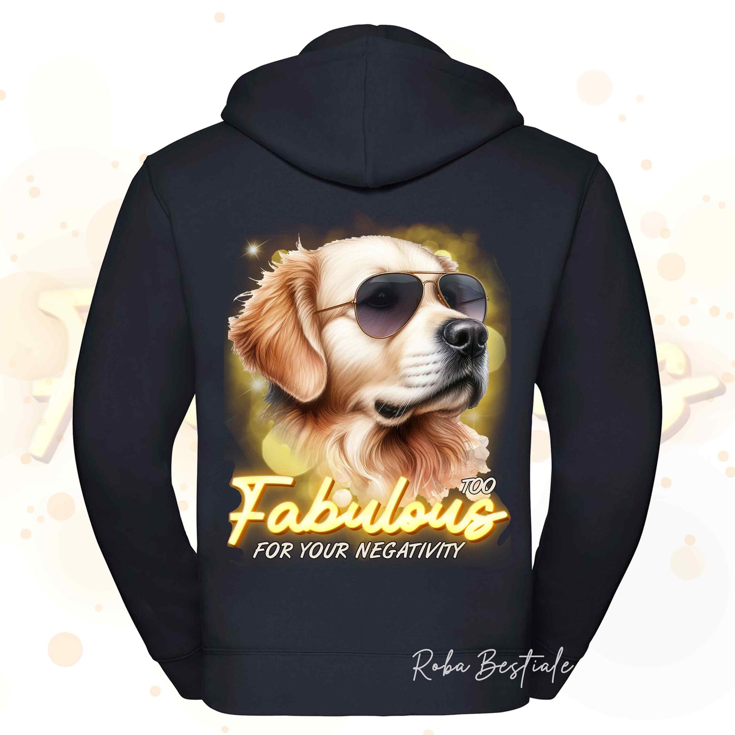 Felpa TOO FABULOUS - GOLDEN RETRIEVER - Con Cappuccio e Full Zip, Uomo o Donna, in tanti colori - dalla XS alla 5XL