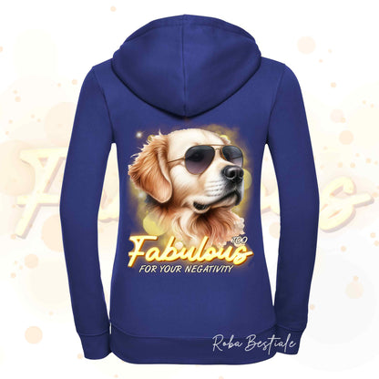 Felpa TOO FABULOUS - GOLDEN RETRIEVER - Con Cappuccio e Full Zip, Uomo o Donna, in tanti colori - dalla XS alla 5XL