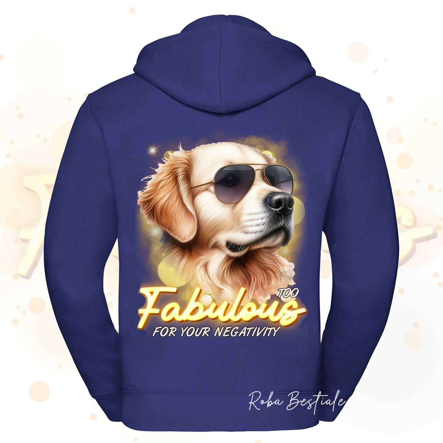 Felpa TOO FABULOUS - GOLDEN RETRIEVER - Con Cappuccio e Full Zip, Uomo o Donna, in tanti colori - dalla XS alla 5XL