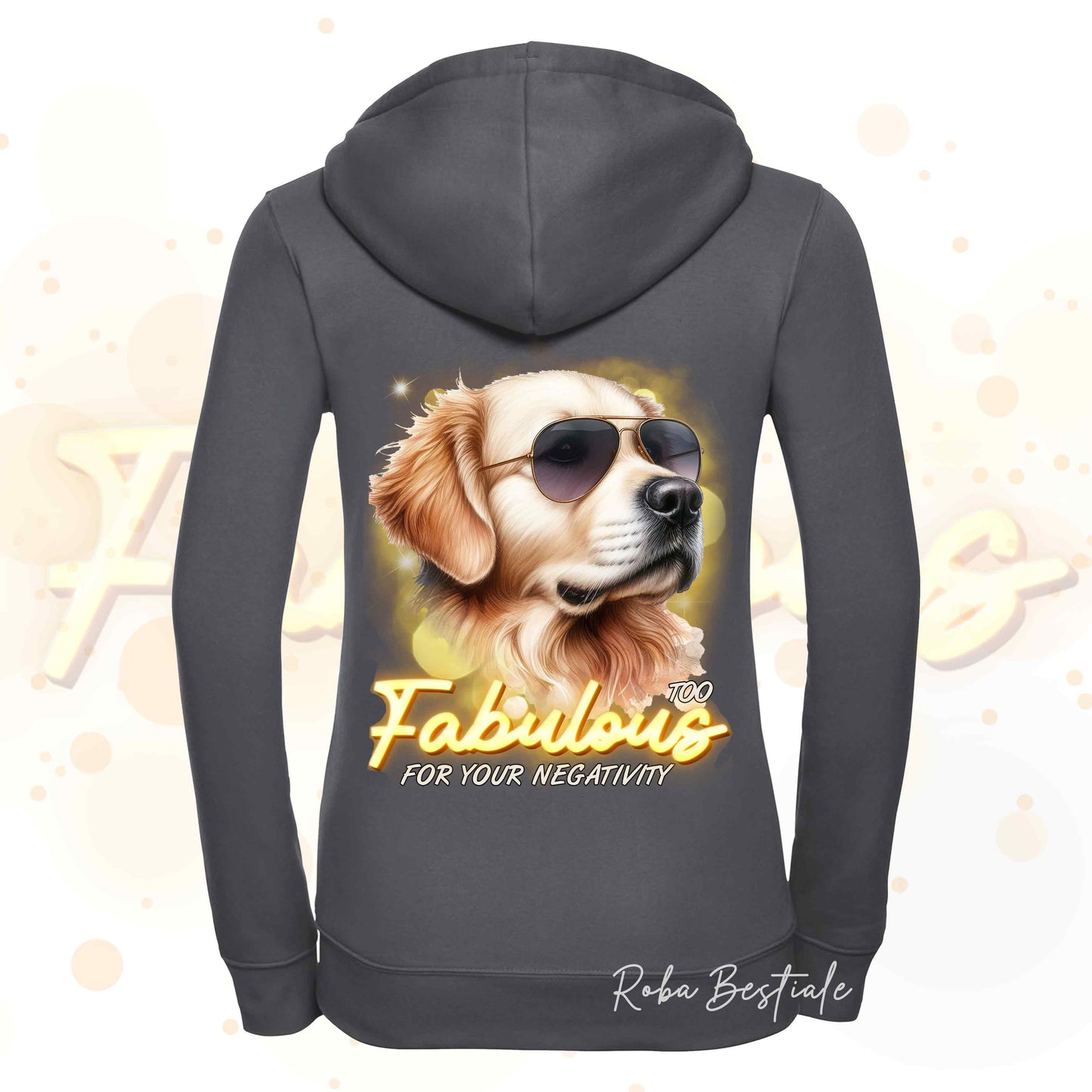 Felpa TOO FABULOUS - GOLDEN RETRIEVER - Con Cappuccio e Full Zip, Uomo o Donna, in tanti colori - dalla XS alla 5XL