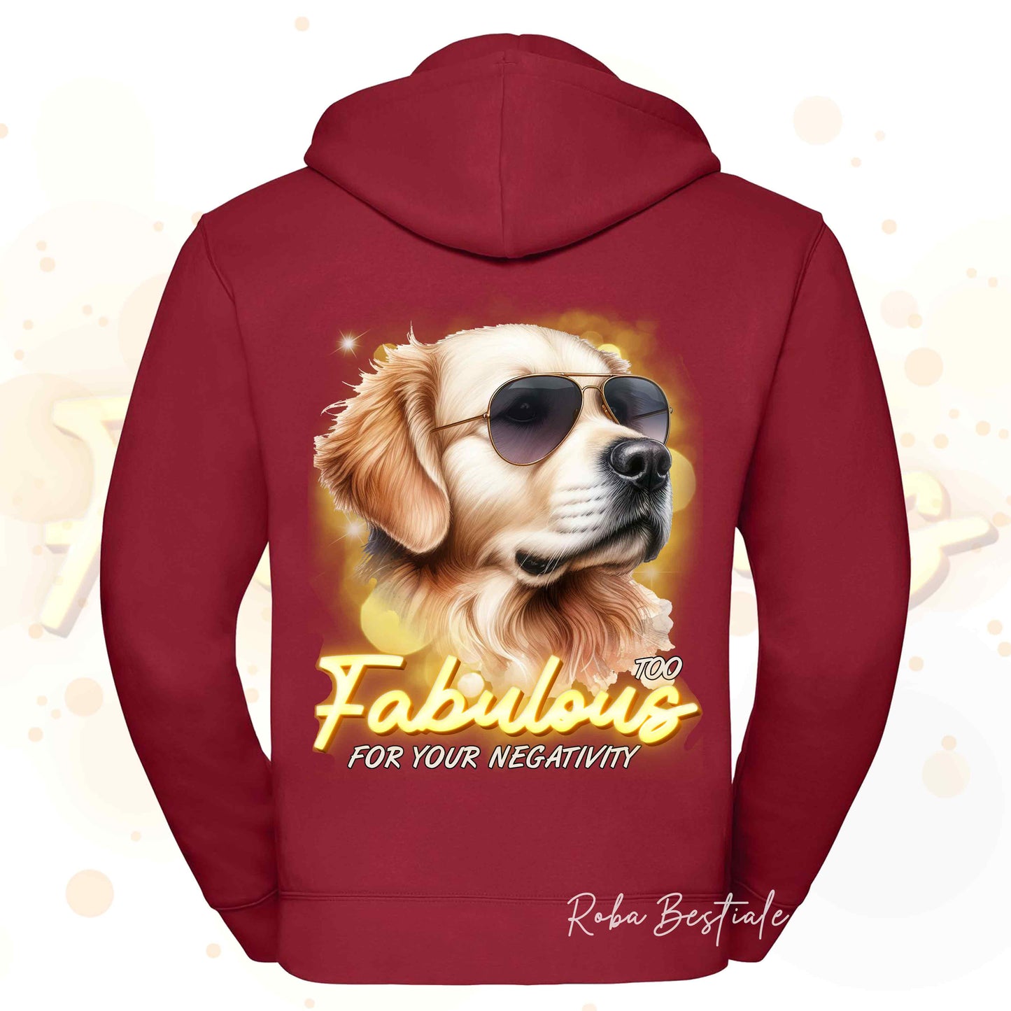 Felpa TOO FABULOUS - GOLDEN RETRIEVER - Con Cappuccio e Full Zip, Uomo o Donna, in tanti colori - dalla XS alla 5XL