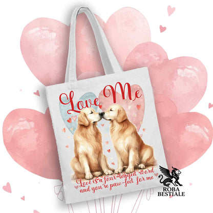 Tote Bag LOVE ME - GOLDEN RETRIEVER - 100% Cotone - Bianca o Beige