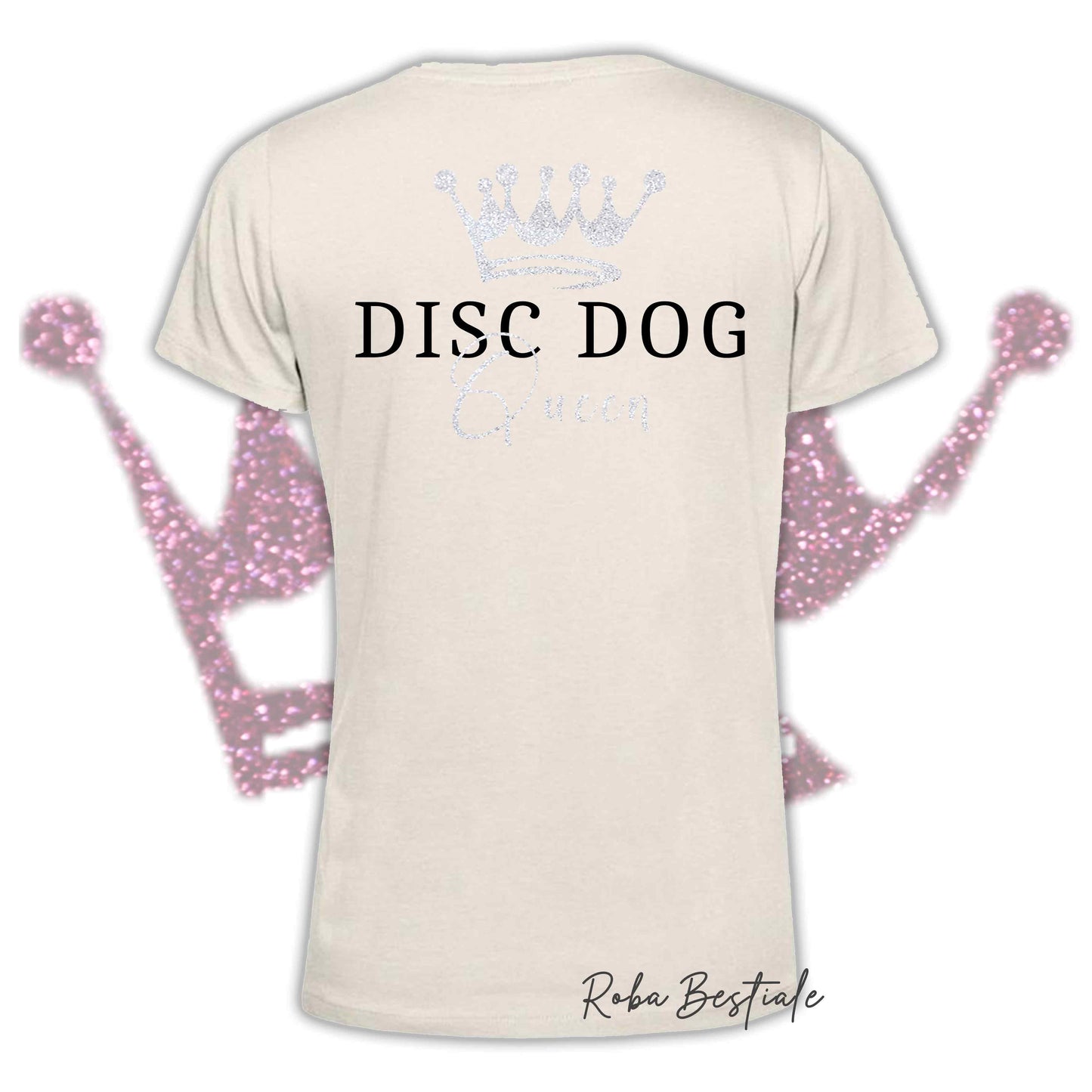 T-Shirt HRH - DISC DOG QUEEN - Uomo o Donna, BASIC COLORS - Applicazioni BIANCO GLITTER! - dalla XS alla 5XL