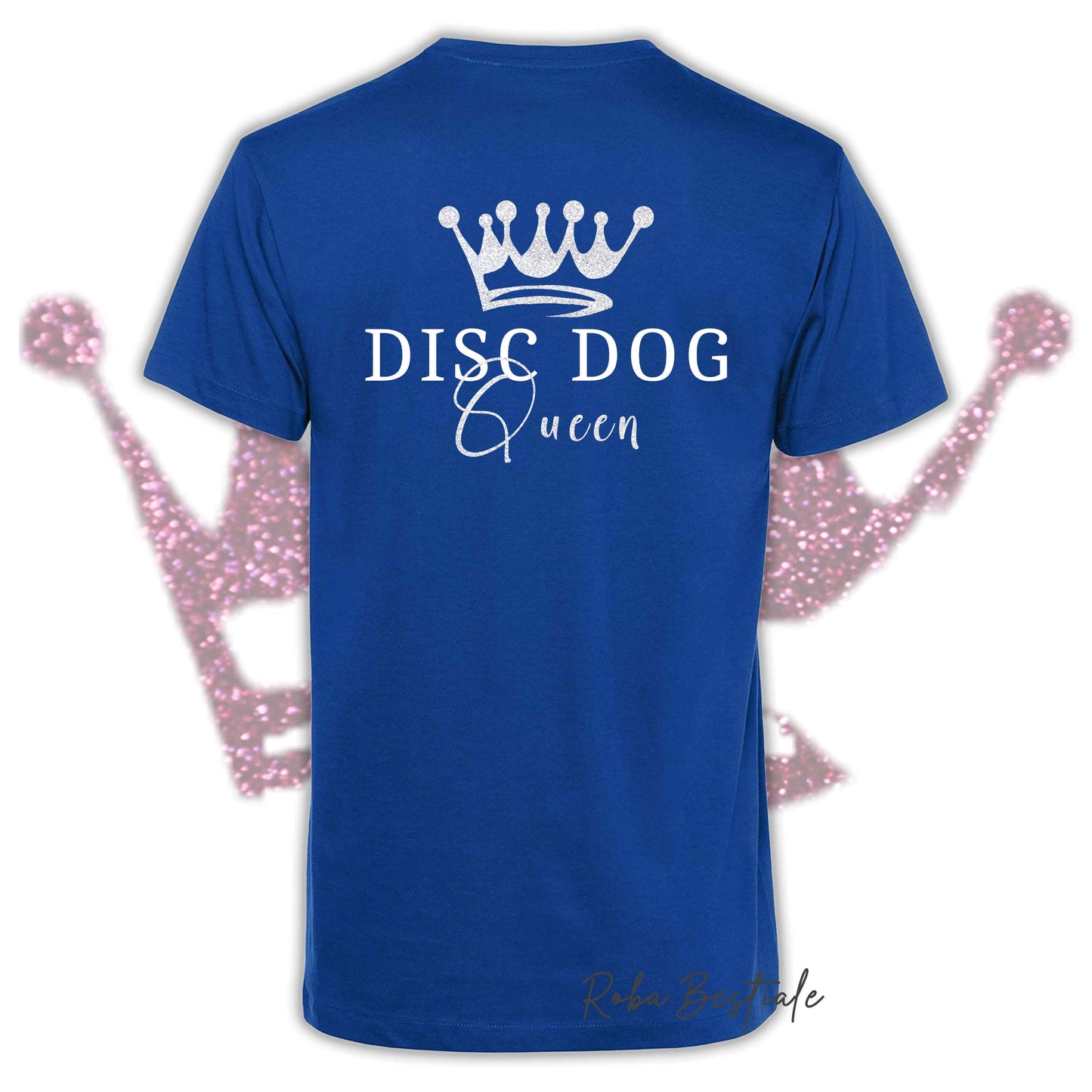 T-Shirt HRH - DISC DOG QUEEN - Uomo o Donna, HOT COLORS - Applicazioni BIANCO GLITTER! - dalla XS alla 5XL