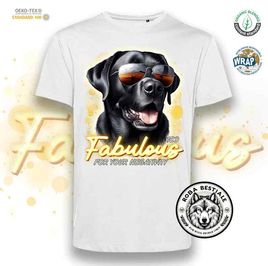 TOO FABULOUS T-Shirt - LABRADOR RETRIEVER