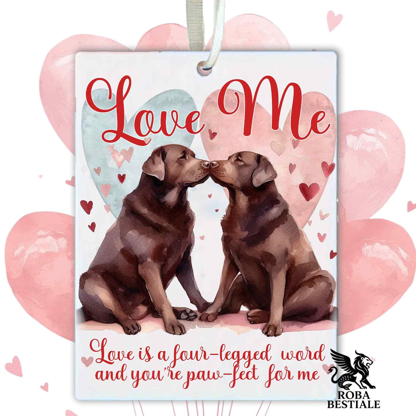 Deodorante Auto LOVE ME - LABRADOR RETRIEVER Cioccolato - In Feltro, con cordino - 7,5 x 10 cm
