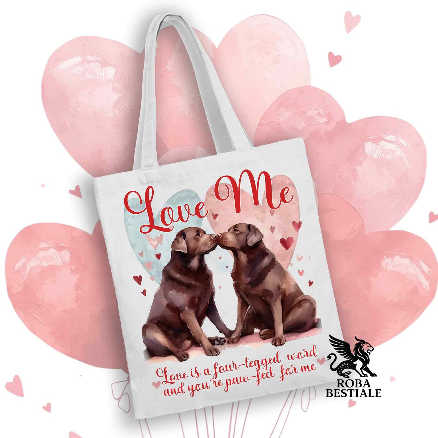 Tote Bag LOVE ME - LABRADOR RETRIEVER Cioccolato - 100% Cotone - Bianca o Beige