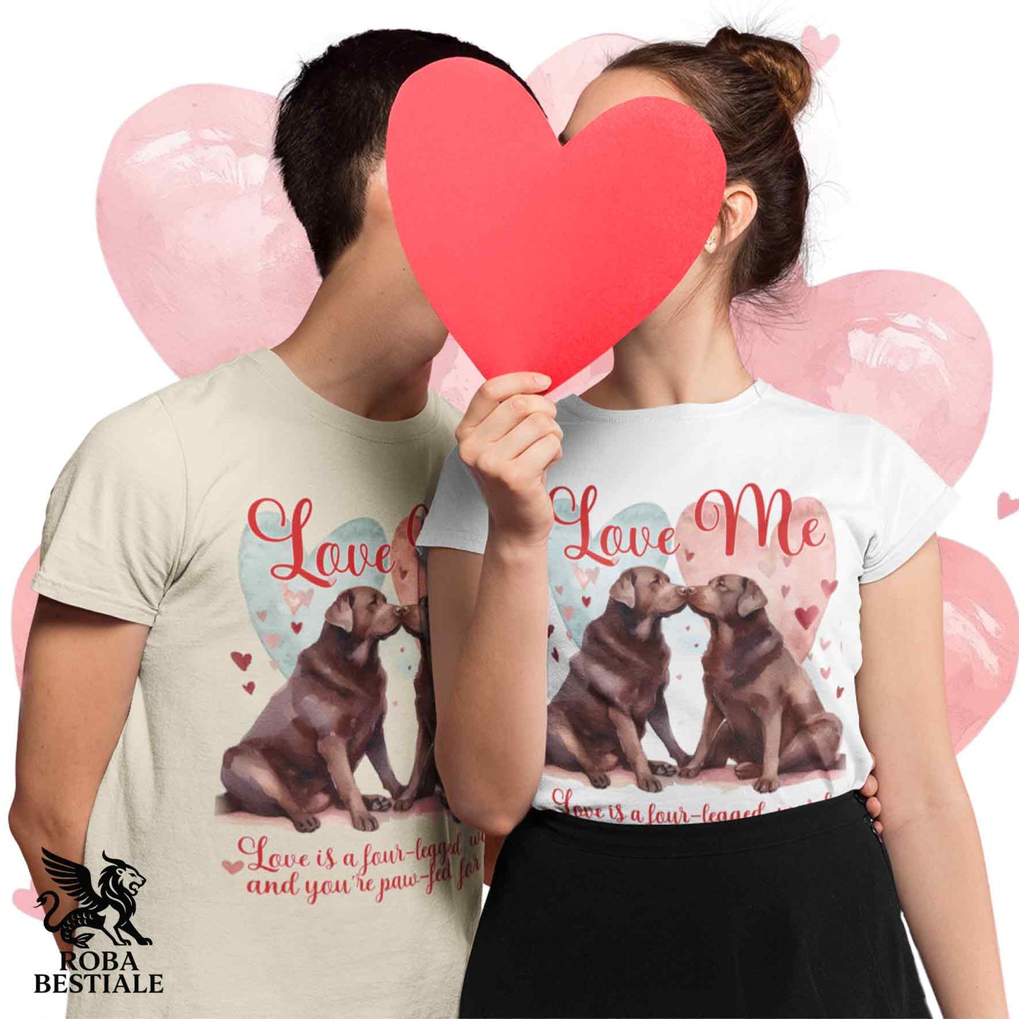 T-shirt LOVE ME - LABRADOR RETRIEVER Cioccolato - Bianca o Beige, Uomo o Donna - dalla XS alla 5XL