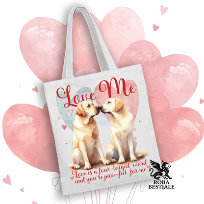 Tote Bag LOVE ME - LABRADOR RETRIEVER Giallo - 100% Cotone - Bianca o Beige
