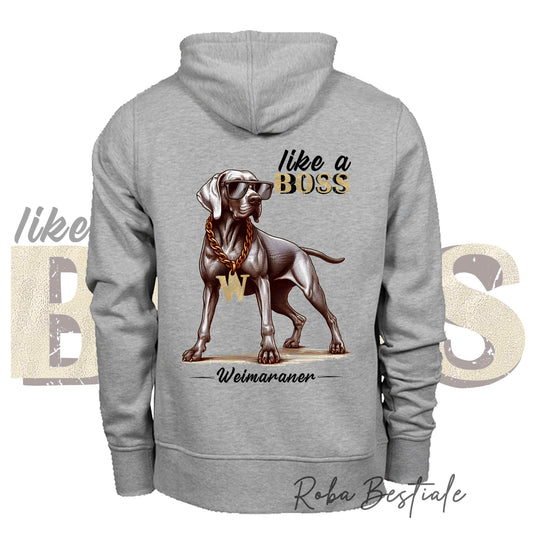 Felpa LIKE A BOSS - WEIMARANER - Unisex - Grigia - dalla XS alla 3XL