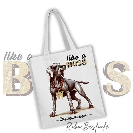 Shopper LIKE A BOSS - WEIMARANER - 100% Cotone - Manici lunghi - Disponibile in diversi colori