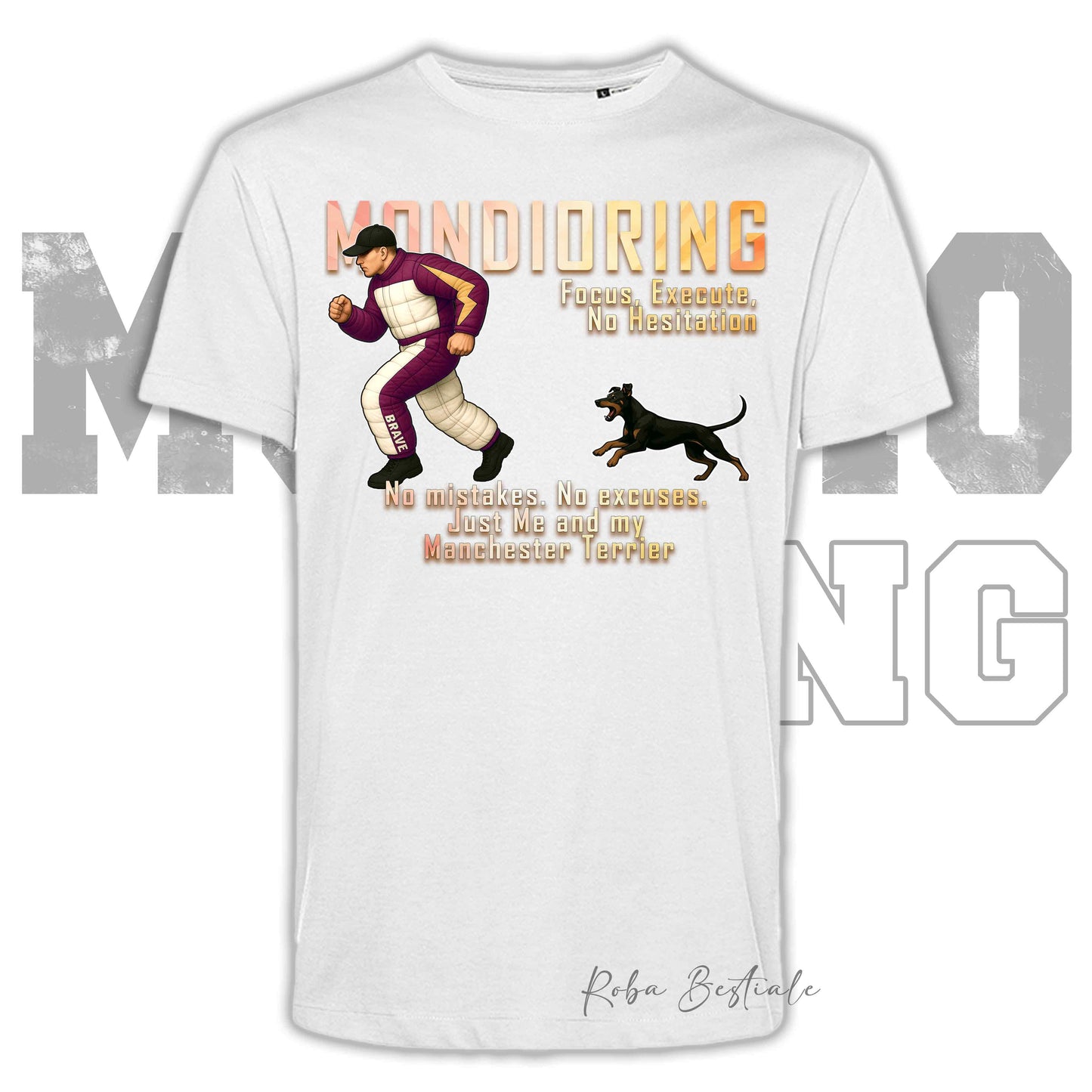 T-Shirt MONDIORING Chase! - MANCHESTER TERRIER - In tanti colori - Uomo o Donna - dalla XS alla 5XL