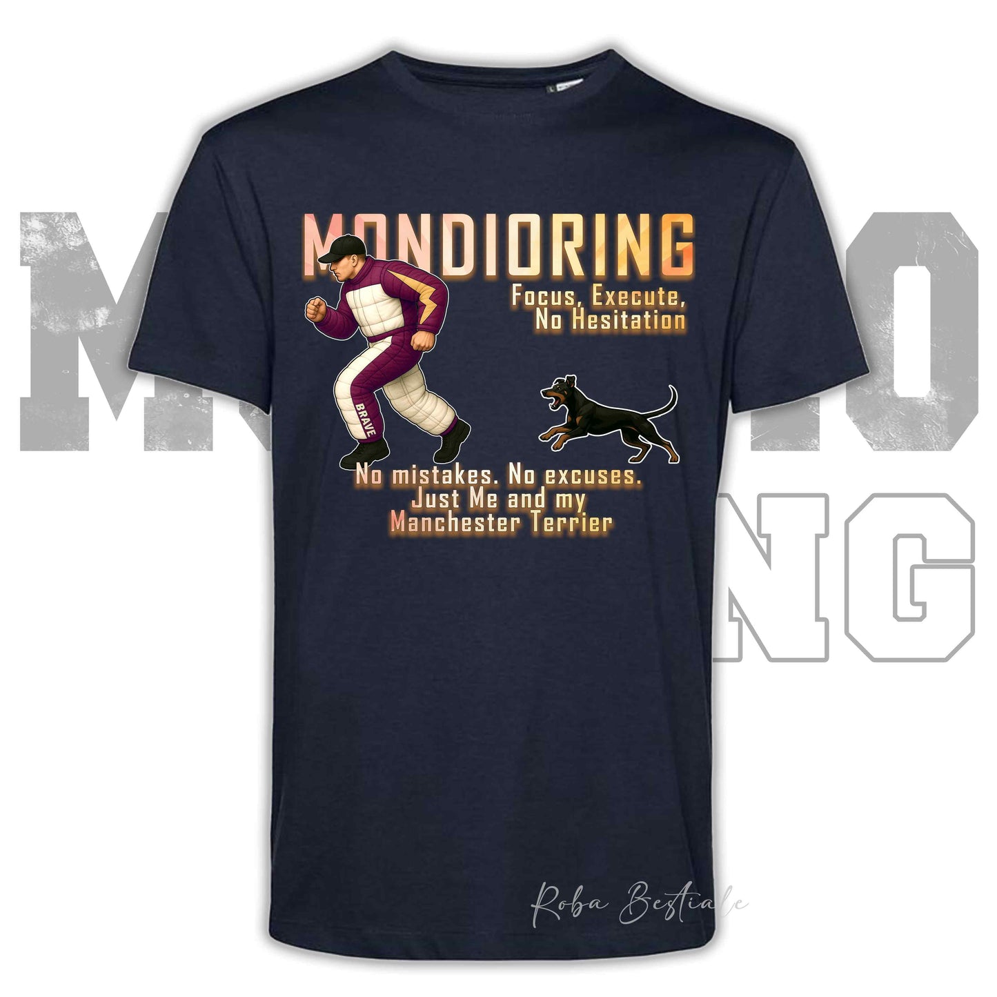 T-Shirt MONDIORING Chase! - MANCHESTER TERRIER - In tanti colori - Uomo o Donna - dalla XS alla 5XL