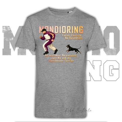 T-Shirt MONDIORING Chase! - MANCHESTER TERRIER - In tanti colori - Uomo o Donna - dalla XS alla 5XL