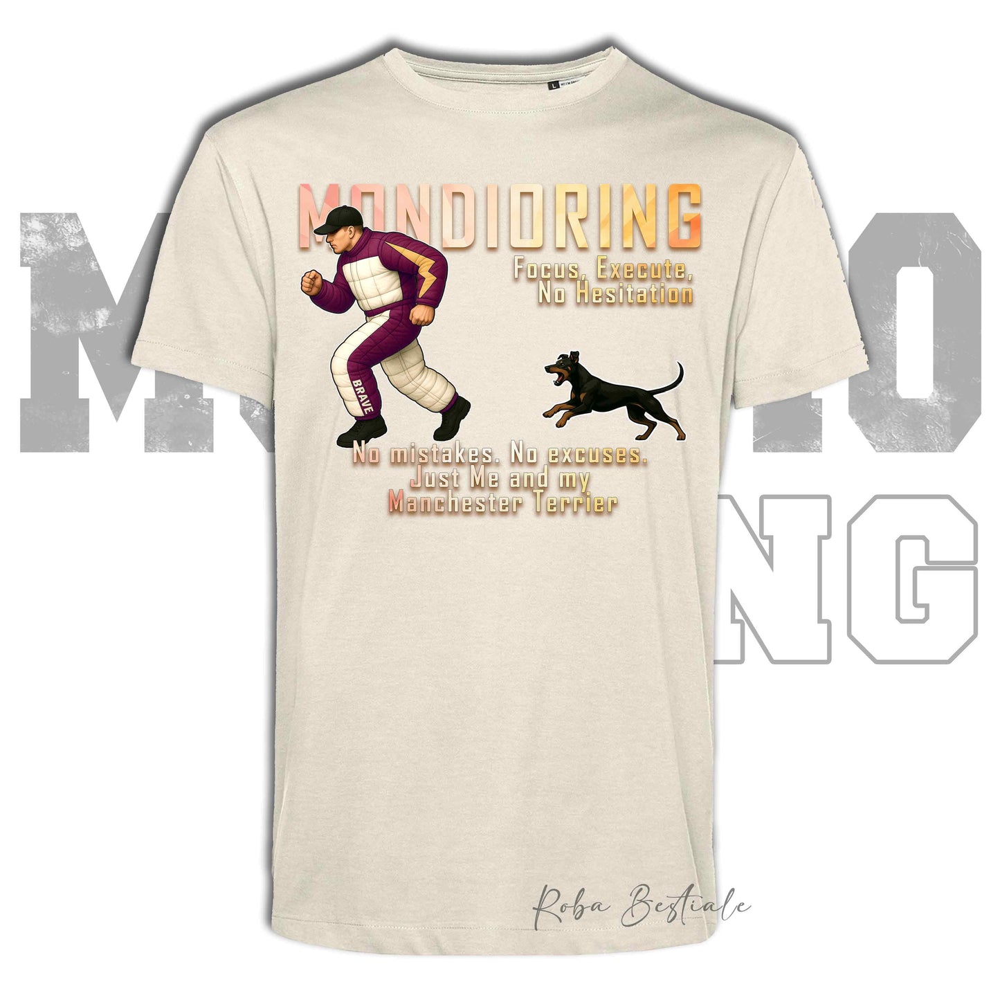 T-Shirt MONDIORING Chase! - MANCHESTER TERRIER - In tanti colori - Uomo o Donna - dalla XS alla 5XL
