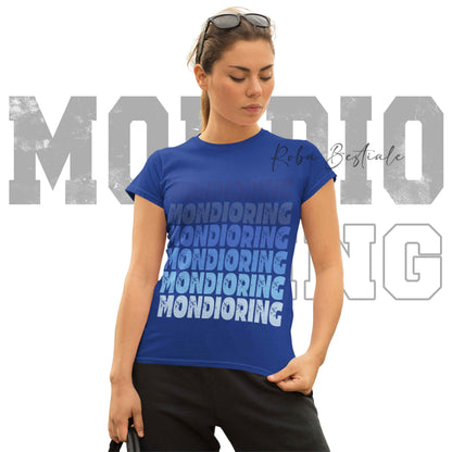 T-Shirt MONDIORING - SCRITTE - BLUE ROYAL, Stampe in tanti colori! Uomo o Donna - Dalla XS alla 5XL