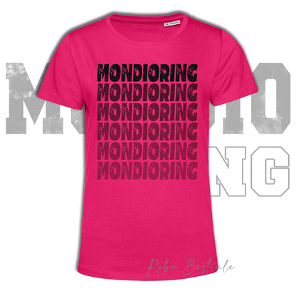 T-Shirt MONDIORING - SCRITTE - MAGENTA, Stampe in tanti colori! Uomo o Donna - Dalla XS alla 5XL