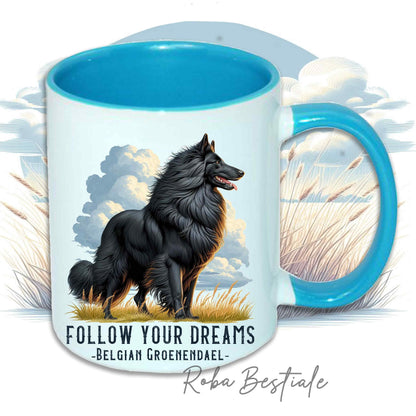 Tazza QUOTES "DREAM" - PASTORE BELGA GROENENDAEL - In Ceramica, con manico e interno in diversi colori - 330 ml