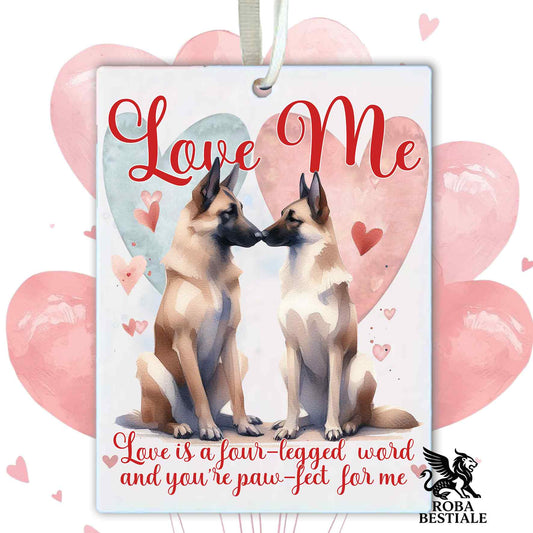 Deodorante Auto LOVE ME - PASTORE BELGA MALINOIS - In Feltro, con cordino - 7,5 x 10 cm