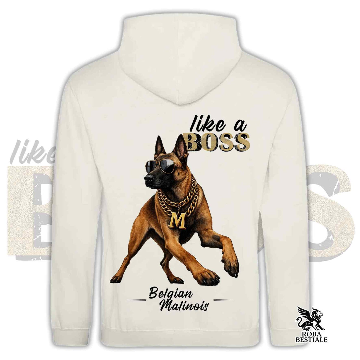 Sweat-shirt LIKE A BOSS - BERGER BELGE MALINOIS - Avec capuche et grandes poches, Unisexe, disponible en plusieurs couleurs - du XS au 3XL