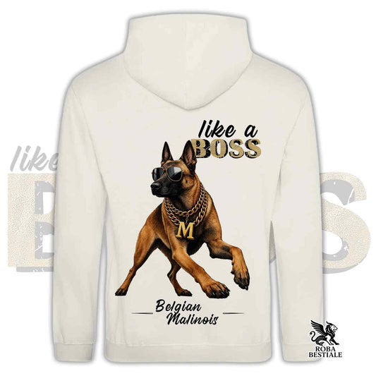 Felpa LIKE A BOSS - PASTORE BELGA MALINOIS - Con Cappuccio e Tasconi, Unisex, in tanti colori - dalla XS alla 3XL