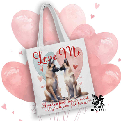 Tote Bag LOVE ME - PASTORE BELGA MALINOIS - 100% Cotone - Bianca o Beige