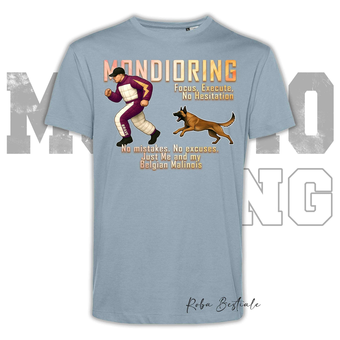 T-Shirt MONDIORING Chase! - PASTORE BELGA MALINOIS - In tanti colori - Uomo o Donna - dalla XS alla 5XL