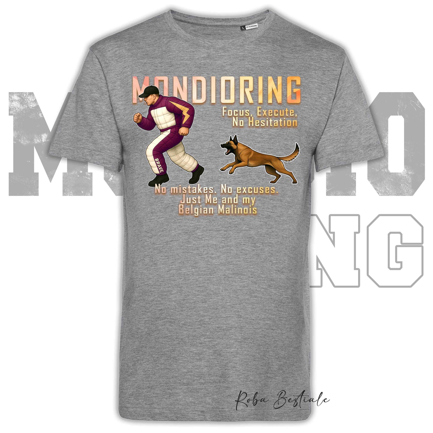 T-Shirt MONDIORING Chase! - PASTORE BELGA MALINOIS - In tanti colori - Uomo o Donna - dalla XS alla 5XL