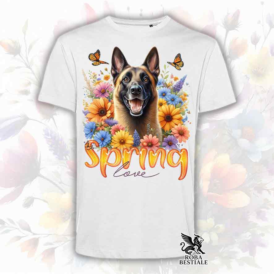 T-Shirt SPRING LOVE - PASTORE BELGA MALINOIS - Bianca o Beige, da Uomo o da Donna - dalla XS alla 5XL
