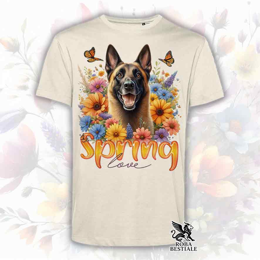 T-Shirt SPRING LOVE - PASTORE BELGA MALINOIS - Bianca o Beige, da Uomo o da Donna - dalla XS alla 5XL