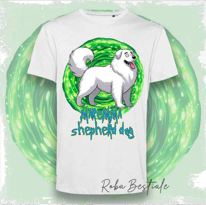 RICK &amp; MORTY T-Shirt - MAREMMANO ABRUZZE SHEPHERD