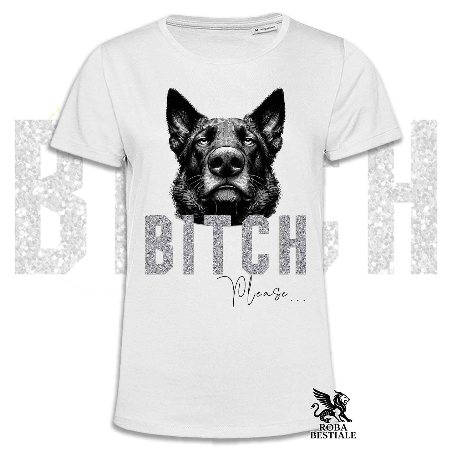 T-shirt BI**H, PLEASE - PASTORE TEDESCO da Lavoro "Grigione" - Bianca, Nera o Beige, da Uomo o da Donna - dalla XS alla 5XL