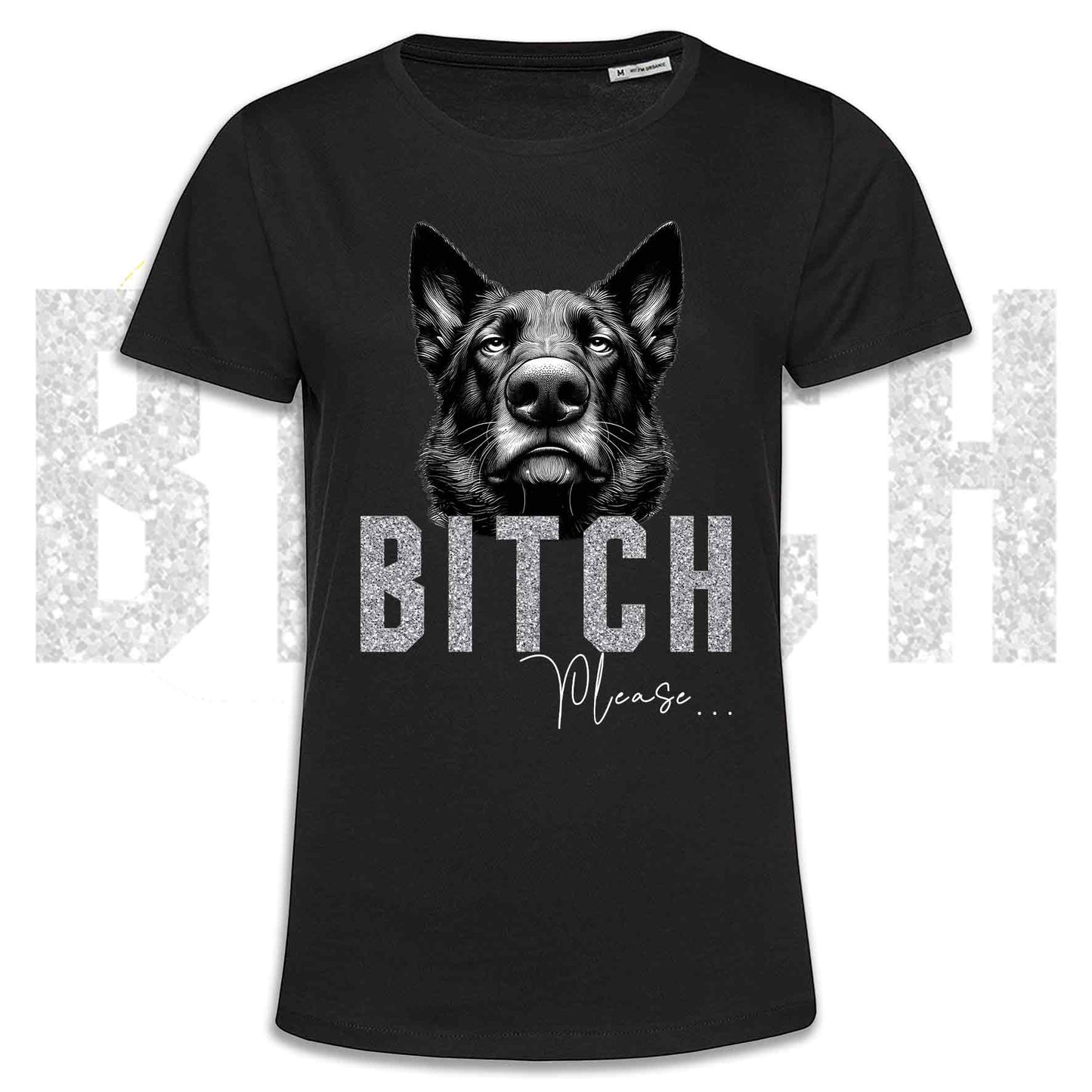 T-shirt BI**H, PLEASE - PASTORE TEDESCO da Lavoro "Grigione" - Bianca, Nera o Beige, da Uomo o da Donna - dalla XS alla 5XL