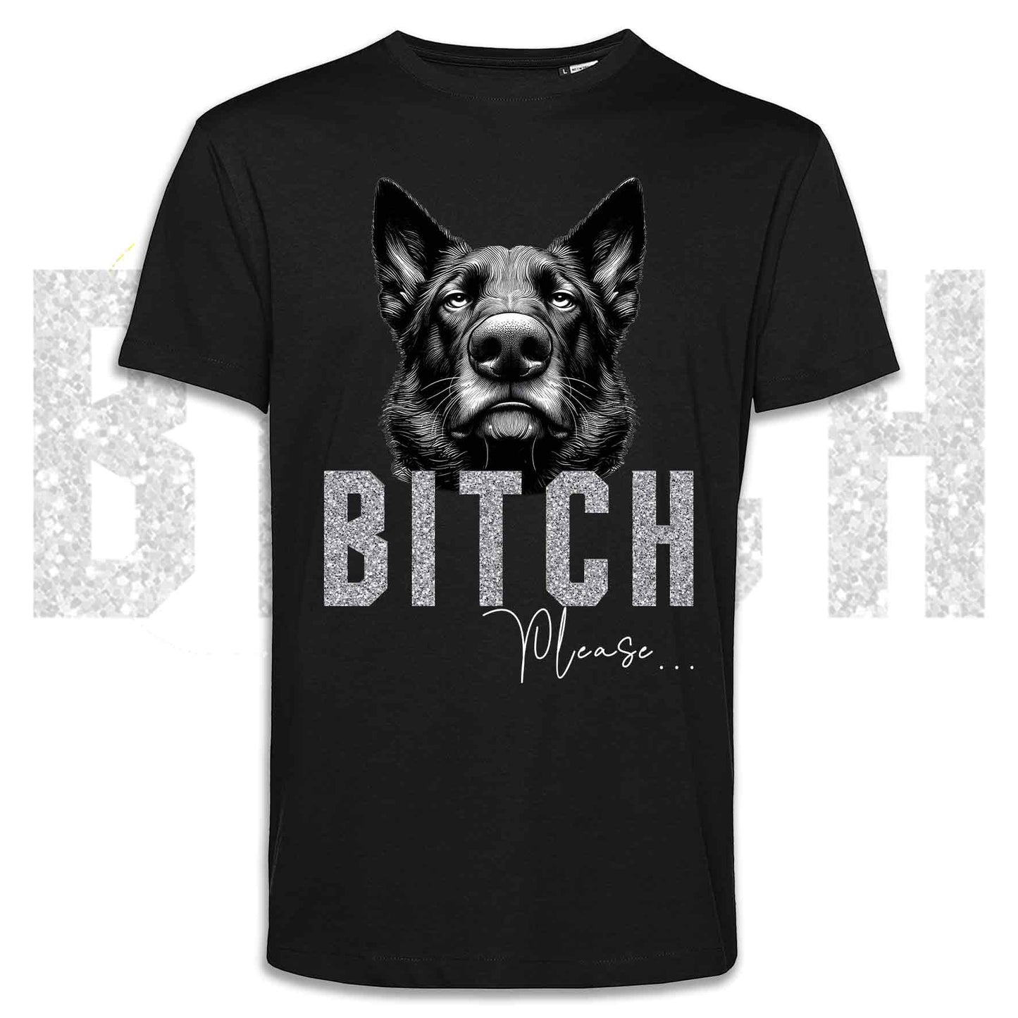 T-shirt BI**H, PLEASE - PASTORE TEDESCO da Lavoro "Grigione" - Bianca, Nera o Beige, da Uomo o da Donna - dalla XS alla 5XL