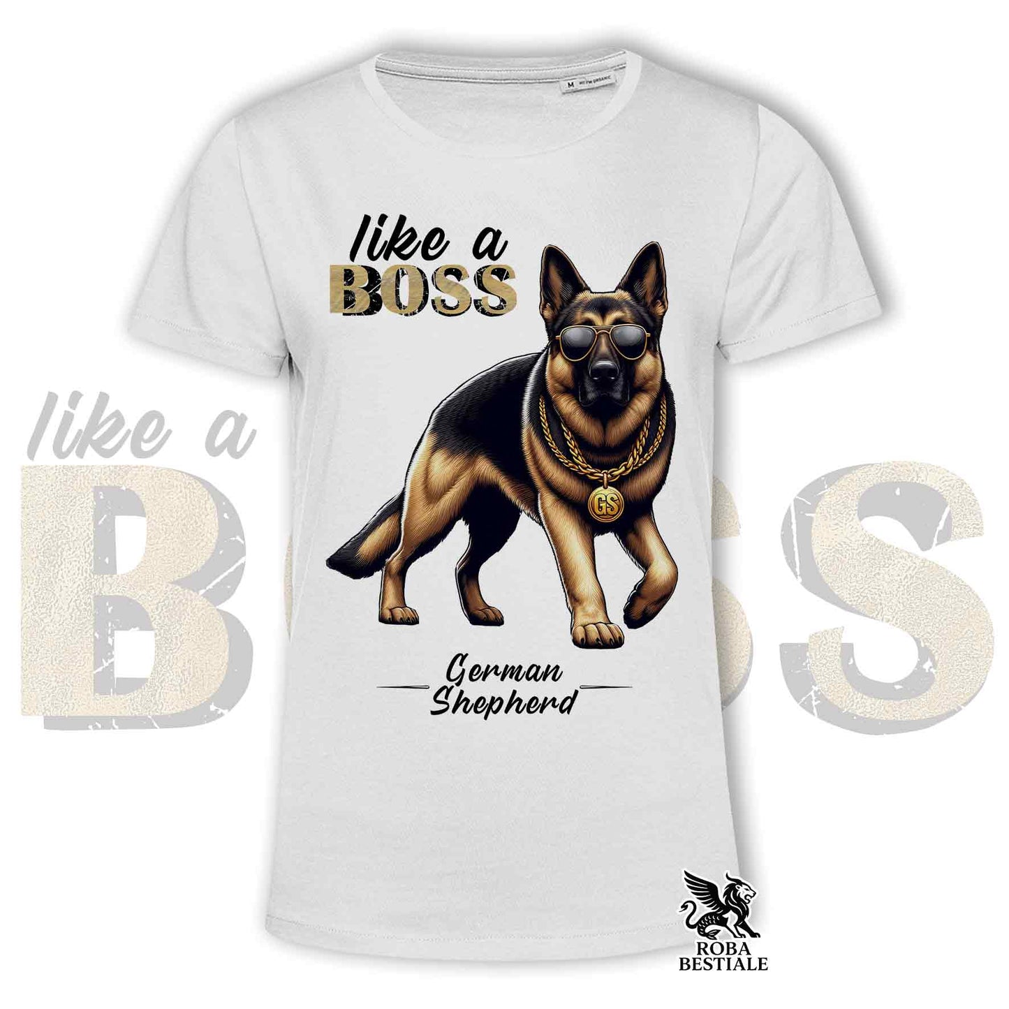 T-shirt LIKE A BOSS - BERGER ALLEMAND - 100% Coton, Blanc, Homme ou Femme - du XS au 5XL