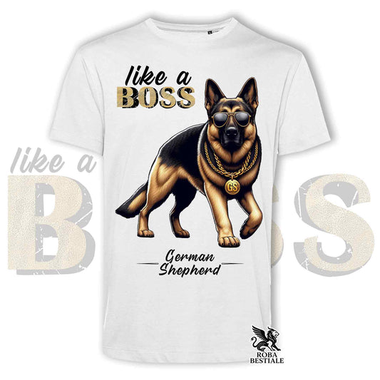 T-Shirt LIKE A BOSS - PASTORE TEDESCO - 100% Cotone, Bianca, Uomo o Donna - dalla XS alla 5XL