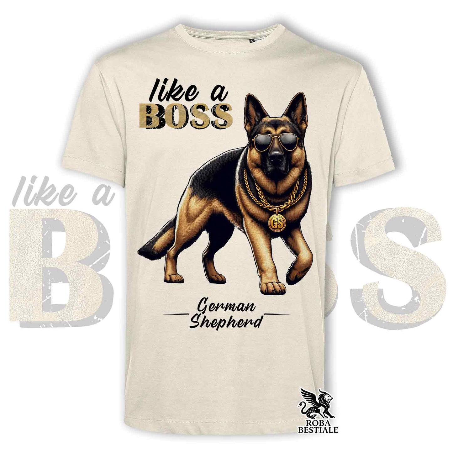 T-shirt LIKE A BOSS - BERGER ALLEMAND - 100% Coton, Blanc, Homme ou Femme - du XS au 5XL