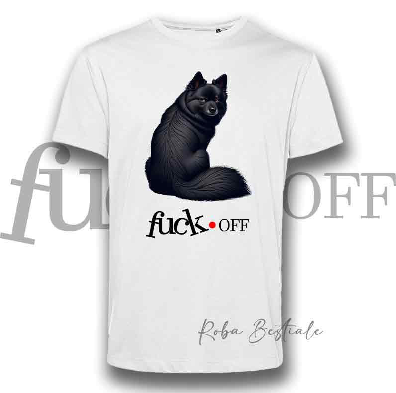 T-Shirt F**K OFF - SCHIPPERKE - Bianca o Nera - Uomo o Donna - dalla XS alla 5XL