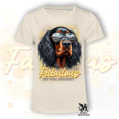 T-Shirt TOO FABULOUS - SETTER GORDON - Bianca o Beige, da Uomo o da Donna - dalla XS alla 5XL