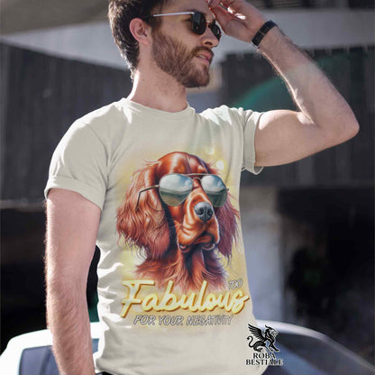 T-Shirt TOO FABULOUS - SETTER IRLANDESE - Bianca o Beige, da Uomo o da Donna - dalla XS alla 5XL