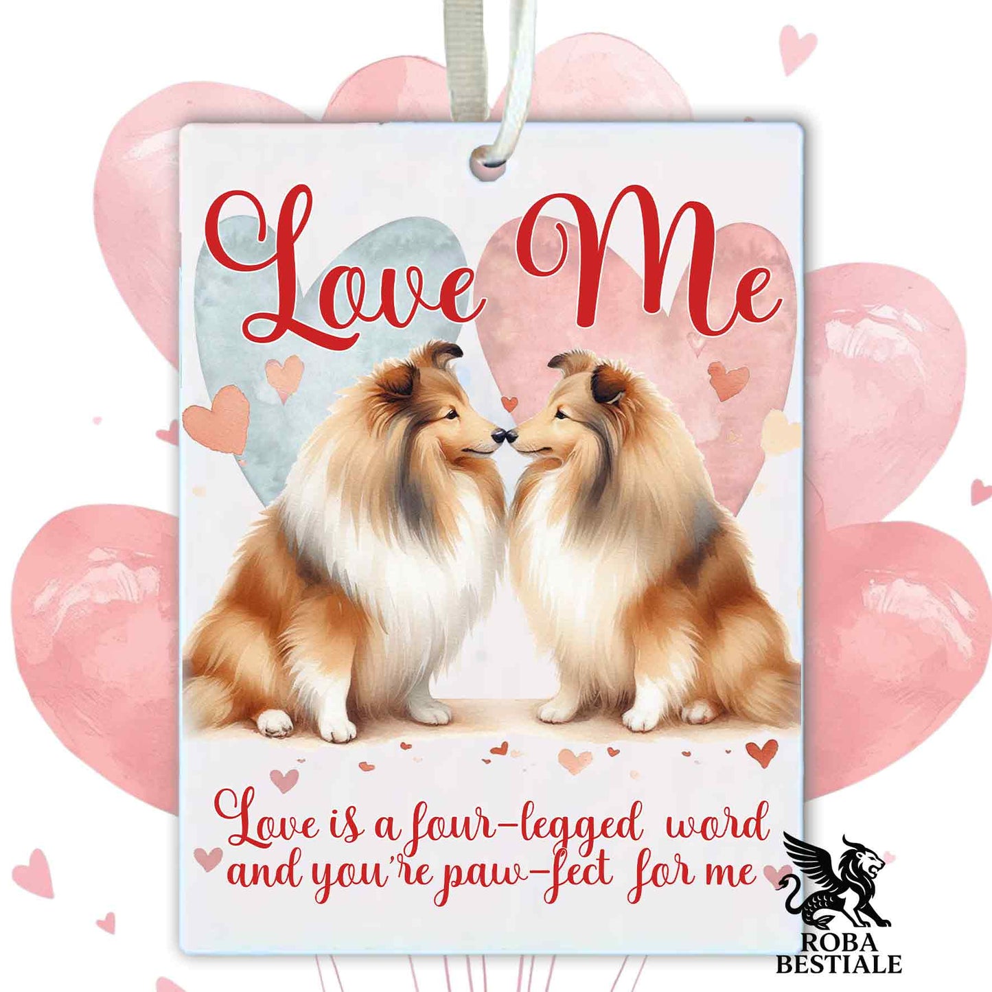 Deodorante Auto LOVE ME - SHETLAND SHEEPDOG Fulvo Zibellino - In Feltro, con cordino - 7,5 x 10 cm