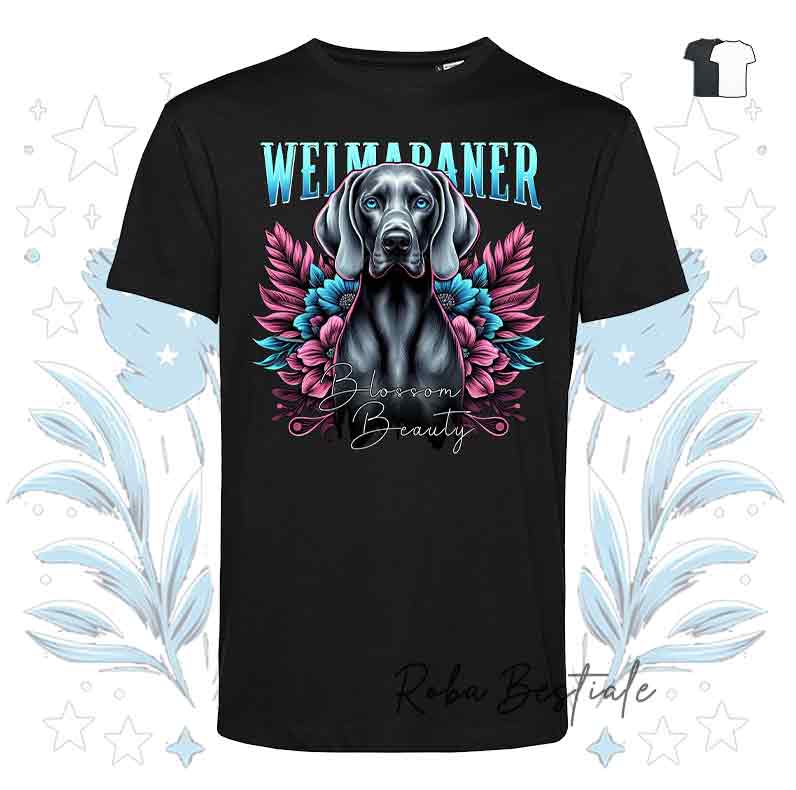 T-Shirt BLOSSOM BEAUTY - WEIMARANER - Bianca o Nera - Uomo o Donna - dalla XS alla 5XL