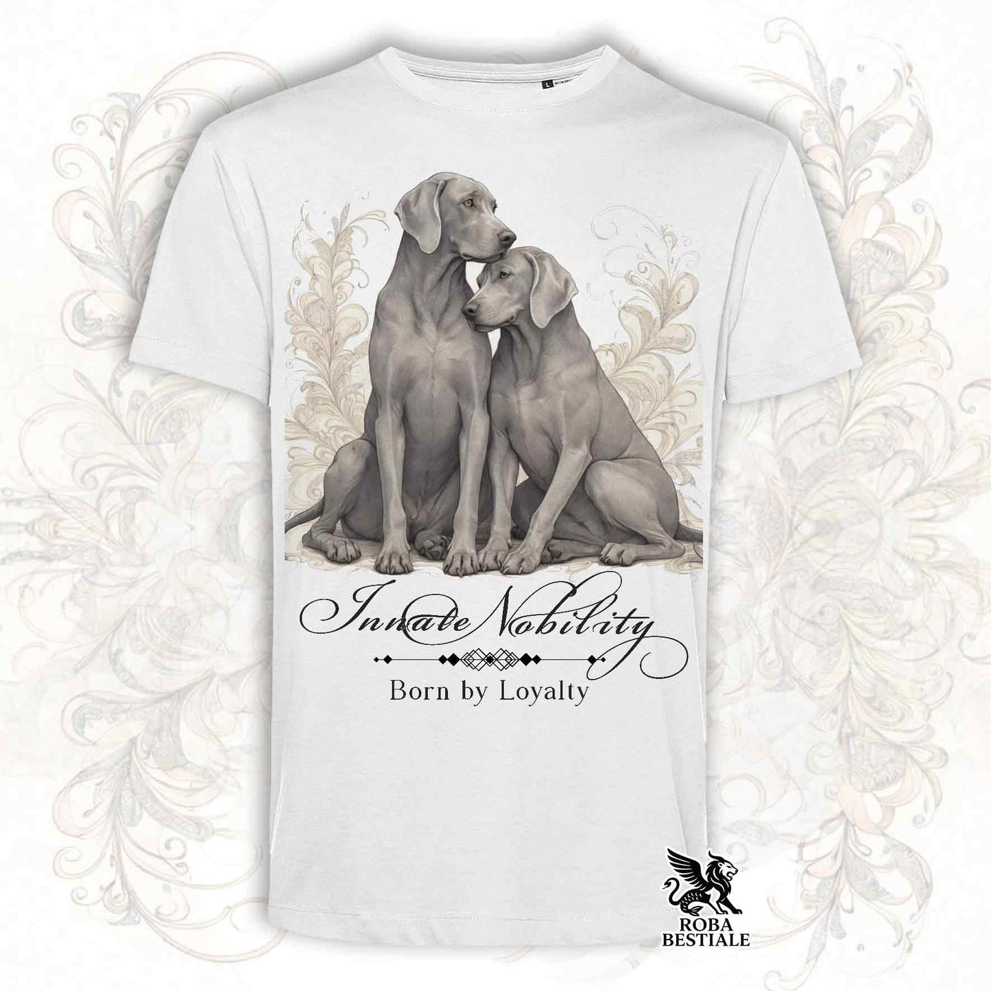 T-Shirt NOBILITY - WEIMARANER Grigio Capriolo - Bianca o Beige, da Uomo o da Donna - dalla XS alla 5XL