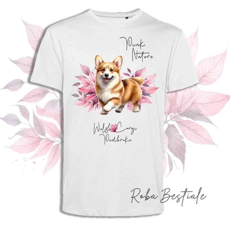 T-Shirt PINK NATURE - WELSH CORGI PEMBROKE Fulvo - Uomo o Donna - dalla XS alla 5XL