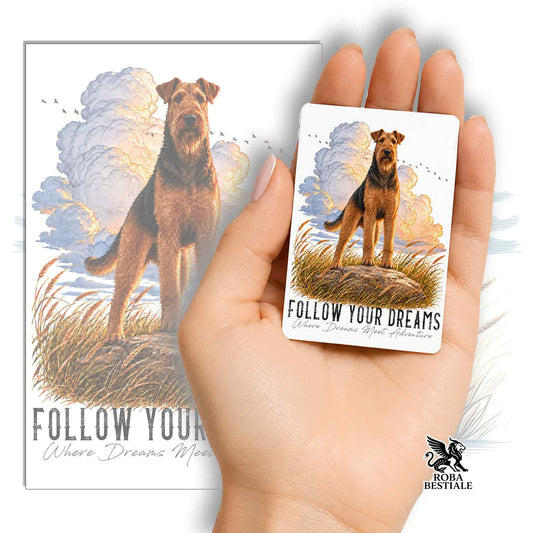 Calamita quadrata con Airedale Terrier e scritta “Follow Your Dreams”